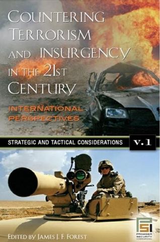 Countering Terrorism and Insurgency in the 21st Century: Volume 1